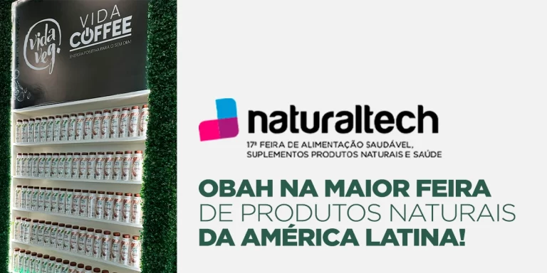 Obah Design participando do maior evento de produtos naturais da america latina